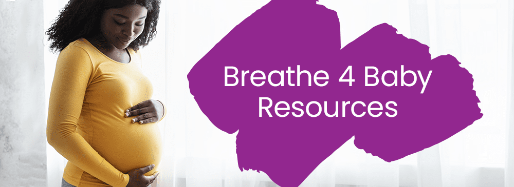 Breathe 4 Baby Toolkit